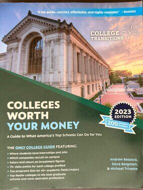 Colleges Worth Your Money - 2023 Edition